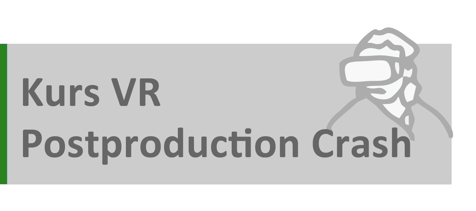 Grafika kurs filmowy online - VR Postproduction Crash Course