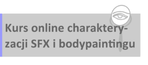 Grafika dotycząca kursu filmowego online charakteryzacji SFX i bodypainting w ramach edukacji proponowanej przez Fundację Film Spring Open dla branży audiowizualnej